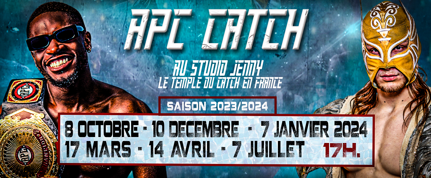 Show de Catch Saison 2023/2024 APC CATCH Les Professionnels du Catch